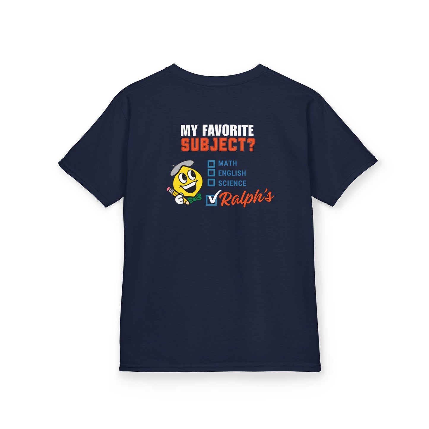 Ralph's Slogan Short-Sleeve Tee: My Favorite Subject Ralph's