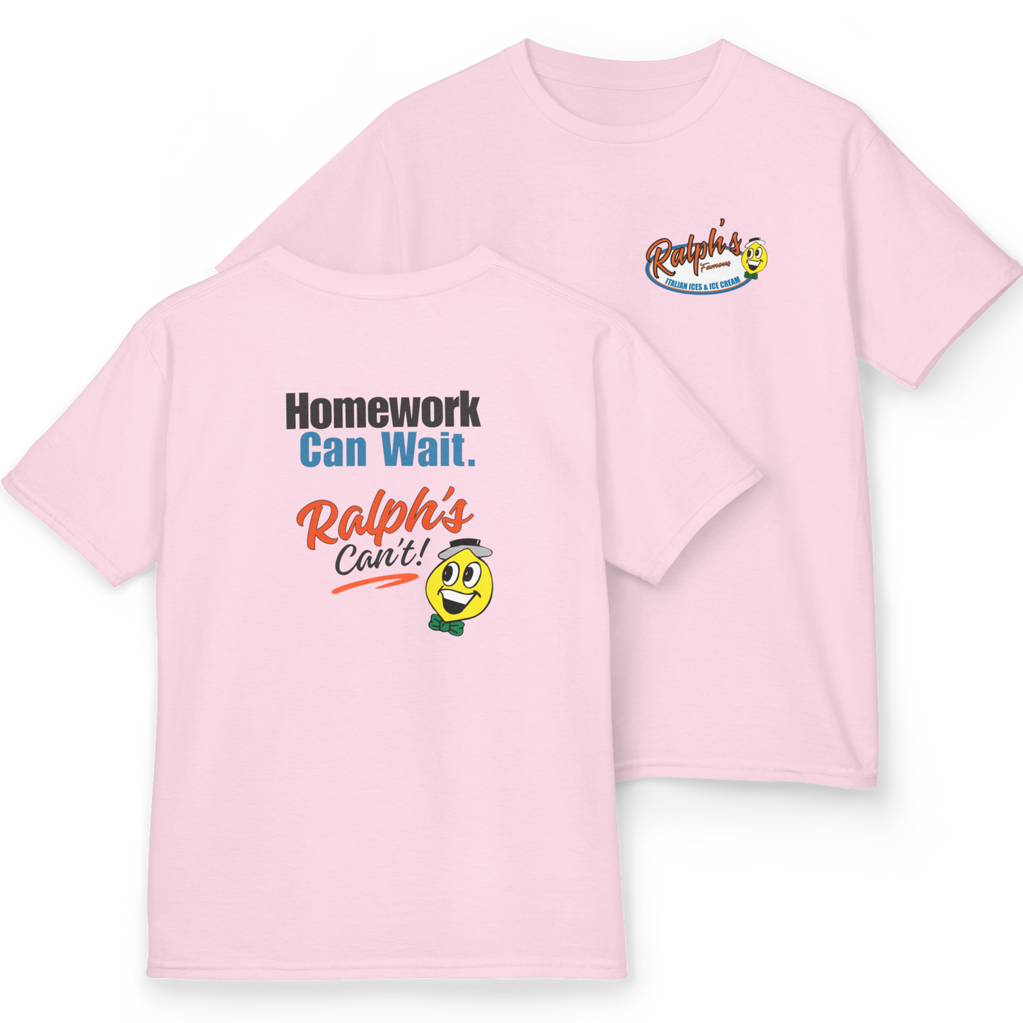 Ralph's Slogan Pink Short-Sleeve Tee: Home Can Wait. Ralph's Can't