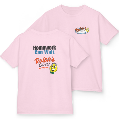 Ralph's Slogan Pink Short-Sleeve Tee: Home Can Wait. Ralph's Can't