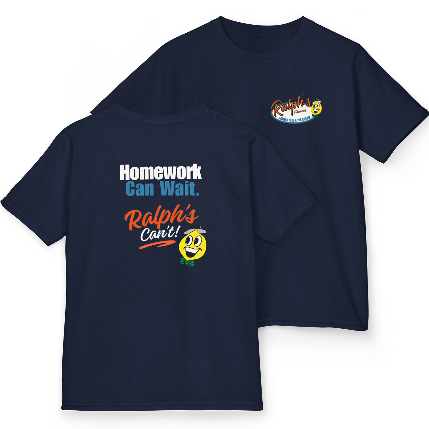 Ralph's Slogan Short-Sleeve Tee: Home Can Wait. Ralph's Can't