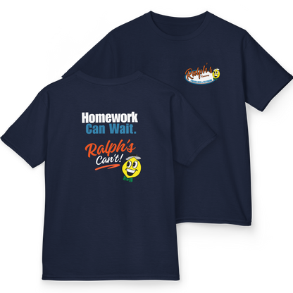 Ralph's Slogan Short-Sleeve Tee: Home Can Wait. Ralph's Can't