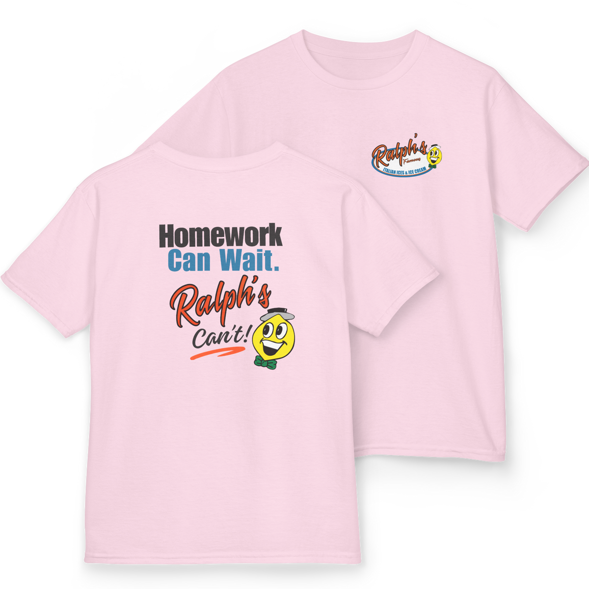 Ralph's Slogan Pink Short-Sleeve Tee: Home Can Wait. Ralph's Can't