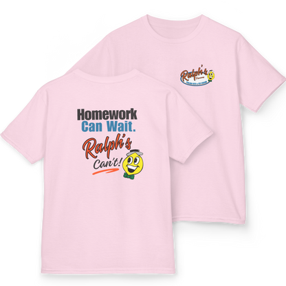 Ralph's Slogan Pink Short-Sleeve Tee: Home Can Wait. Ralph's Can't